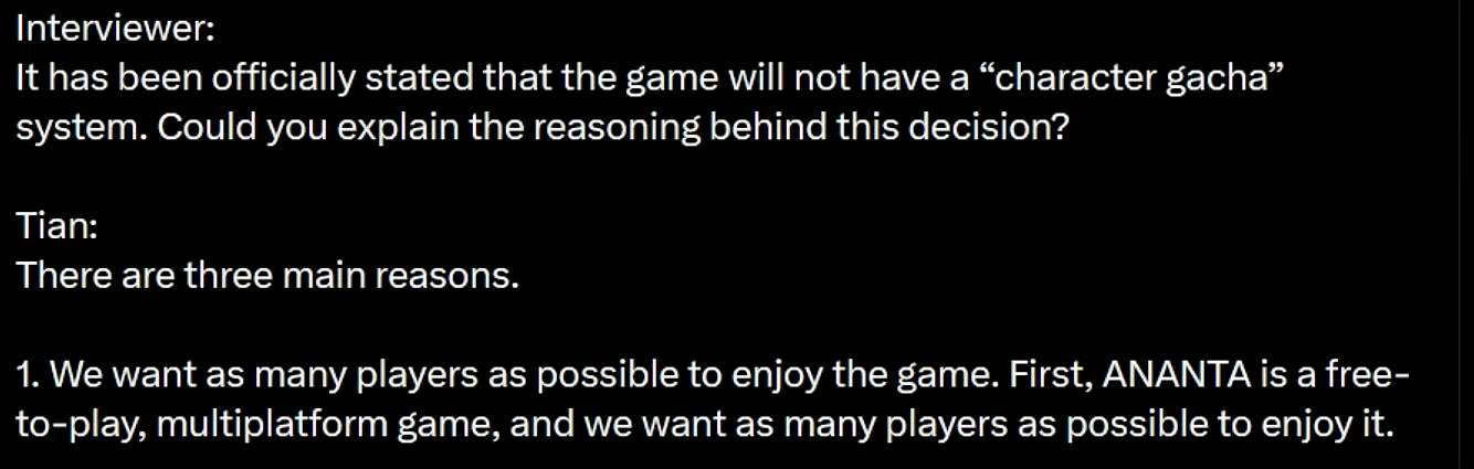 Ananta GAME Watch interview in English translation, the question about no character gacha and Tian’s first of three main reasons, free-to-play multiplatform